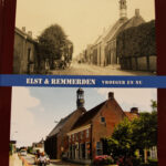 Elst & Remmerden Vroeger en nu Samengesteld door Werkgroep Elst & Remmerden