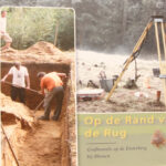 Op de Rand van de Rug Grafheuvels op de Elsterberg bij Rhenen Door Evert van Ginkel enYuri van Koeveringe