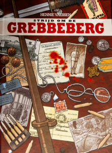 Strijd om de Grebbeberg Tekst en tekeningen Henny Vaessen